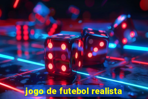 jogo de futebol realista